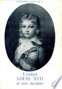 L'enfant Louis XVII et son mystère