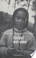 L'enfant mal-aimé