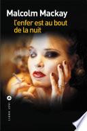 L'enfer est au bout de la nuit