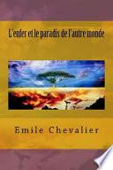 L'Enfer Et Le Paradis de L'Autre Monde