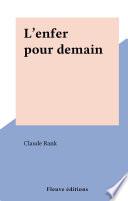 L'enfer pour demain