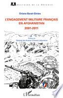 L'engagement militaire français en Afghanistan de 2001 à 2011