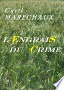 L'Engrais du Crime