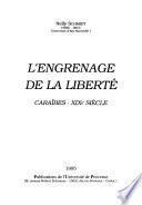 L'engrenage de la liberté