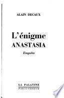 L'énigme Anastasia