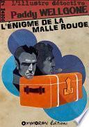 L'énigme de la malle rouge