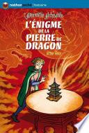 L'énigme de la pierre de dragon