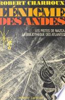 L'énigme des Andes