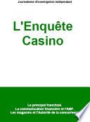 L'Enquête Casino