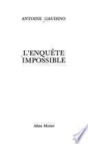 L'enquête impossible
