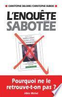 L'Enquête sabotée