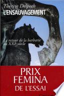 L'ensauvagement Prix fémina essai 2005