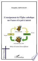 L'enseignement de l'Église catholique sur l'usure et le prêt à intérêt