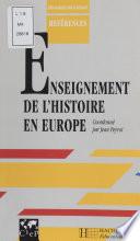 L'Enseignement de l'histoire en Europe