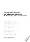 L'enseignement de l'histoire face aux défis des technologies de l'information et de la communication