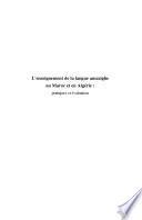 L'enseignement de la langue amazighe au Maroc et en Algérie