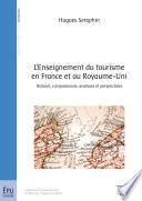 L'Enseignement du tourisme en France et au Royaume-Uni