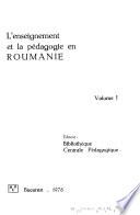 L'Enseignement et la pédagogie en Roumanie