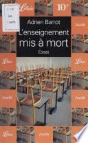 L'Enseignement mis à mort