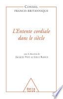 L' Entente cordiale dans le siècle