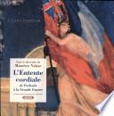 L'Entente cordiale de Fachoda à la Grande Guerre