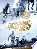 L'Entraînement de la vitesse, l'agilité et la vivacité