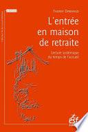 L'entrée en maison de retraite