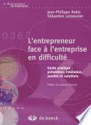 L'entrepreneur face à l'entreprise en difficulté