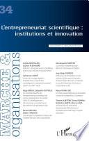 L'entrepreneuriat scientifique : institutions et innovation