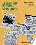 L'entreprise de presse et le journaliste