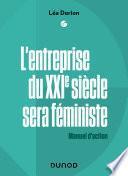 L'entreprise du XXIe siècle sera féministe