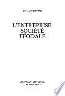 L'entreprise, société féodale