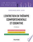 L'entretien en thérapie comportementale et cognitive - 5e éd.