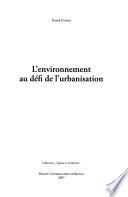 L'environnement au défi de l'urbanisation
