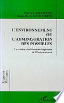 L'environnement ou l'administration des possibles