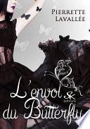 L'envol du Butterfly