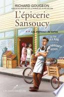 L'épicerie Sansoucy 02 : Les châteaux de cartes