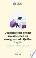 L'épidémie des congés maladie chez les enseignants du Québec