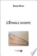 L'Épingle ouverte