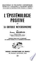 L'épistémologie positive et la critique meyersonienne