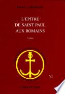 L'épitre de Saint Paul aux Romains