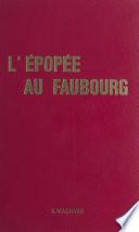 L'épopée au Faubourg