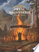 L'Épopée de la franc-maçonnerie - Tome 05