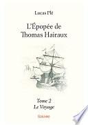 L'Épopée de Thomas Hairaux - Tome 2