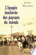 L'épopée inachevée des paysans du monde
