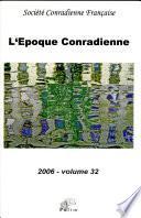 L'époque conradienne N° 32/2006