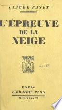 L'épreuve de la neige