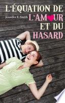 L'équation de l'amour et du hasard
