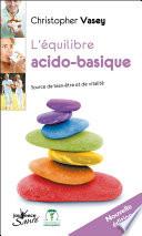 L'équilibre acido-basique (nouvelle édition)