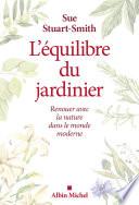 L'Equilibre du jardinier